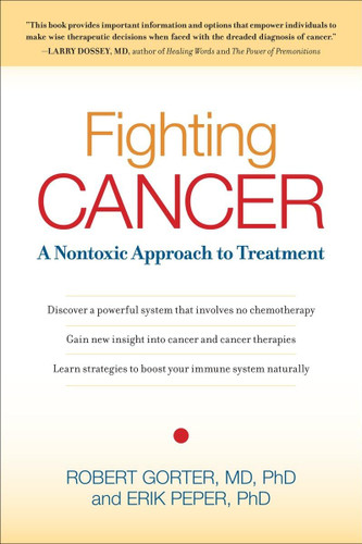 Fighting Cancer: A Nontoxic Approach to Treatment