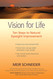 Vision for Life: Ten Steps to Natural Eyesight Improvement