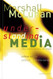 Understanding Media: The Extensions of Man