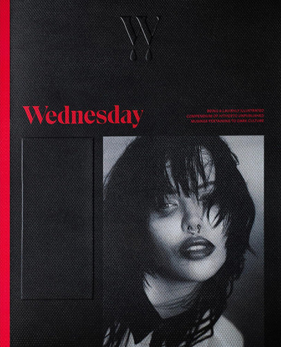 Wednesday: The Bible of Dark Culture: Vol. 1 - A Dreadful Debut