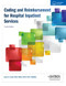 Coding and Reimbursement for Hospital Inpatient Services