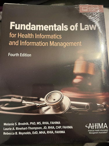Fundamentals of Law for Health Informatics and Information Management