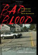 Bad Blood: Freedom and Death in the White Mountains