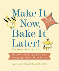 Make it Now Bake it Later! The Next Generation