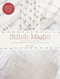Stitch Magic: A Compendium of Sewing Techniques for Sculpting Fabric