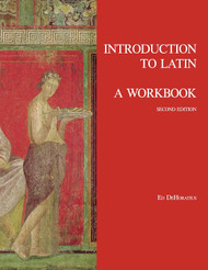 Introduction to Latin: A Workbook (English and Latin Edition)