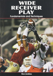 Wide Receiver Play: Fundamentals and Techniques