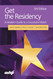 Get the Residency: A Modern Guide to a Successful Match