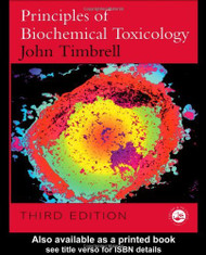 Principles Of Biochemical Toxicology