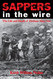 Sappers in the Wire: The Life and Death of Firebase Mary Ann