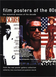 Film Posters of the 80's: The Essential Films of the Decade