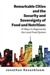 Remarkable Cities and the Security and Sovereignty of Food and