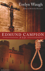 Edmund Campion: A Life
