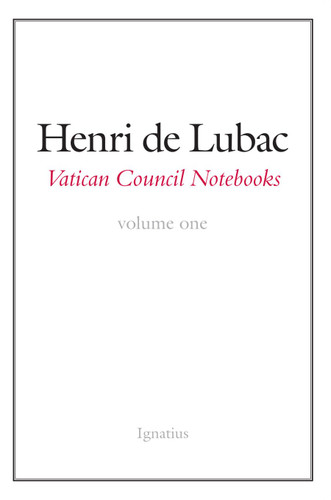 Vatican Council Notebooks: Volume 1