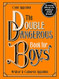 The Double Dangerous Book for Boys
