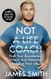 Not a Life Coach