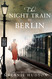 The Night Train to Berlin
