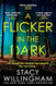 A flicker in the dark