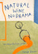 Natural Wine No Drama