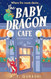 The Baby Dragon Cafe