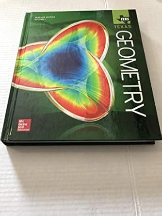 TEKS TEXAS Geometry Teacher Edition Volume 1 9780021401222