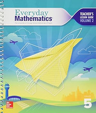 Everyday Mathematics 4 Grade 5 Teacher Lesson Guide Volume 2