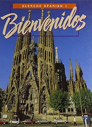 Bienvenidos: Glencoe Spanish 1