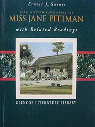 The Autobiography of Miss Jane Pittman and Related Readings