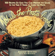 While the Pasta Cooks