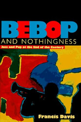 Bebop and Nothingness