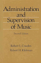 Administration and Supervision of Music