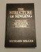 The Structure of Singing