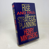 Rise and Fall of Strategic Planning