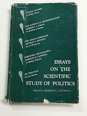 Essays on the Scientific Study of Politics