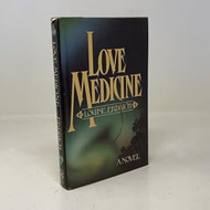 Love Medicine (SIGNED)