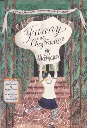 Fanny at Chez Panisse