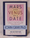 Mars and Venus on a Date