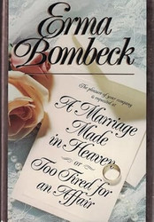 A Marriage Made in Heaven... or Too Tired for an Affair