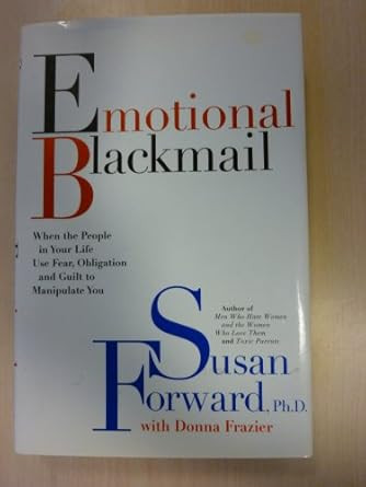 Emotional Blackmail