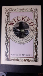 Wicked: The Life and Times of the Wicked Witch of the West