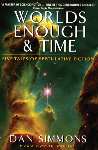 Worlds Enough & Time