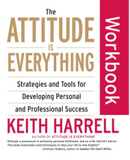 The Attitude Is Everything Workbook