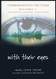 With Their Eyes