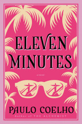 Eleven Minutes: A Novel (P.S.)