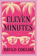 Eleven Minutes: A Novel (P.S.)