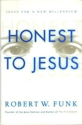 Honest to Jesus
