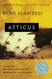 Atticus: A Novel