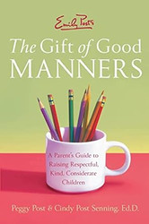 Emily Post's The Gift of Good Manners
