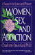 Women Sex and Addiction