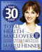 The 30 Day Total Health Makeover